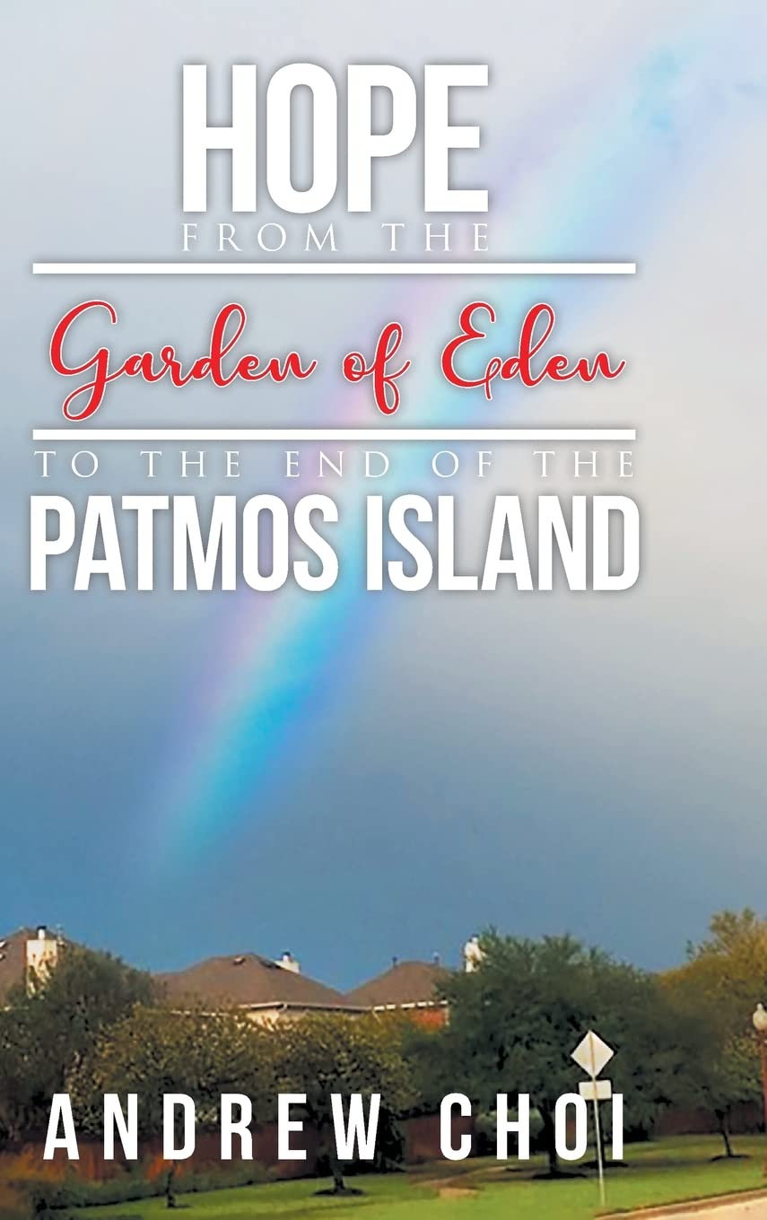 Hope From the Garden of Eden to The End of the Patmos Island