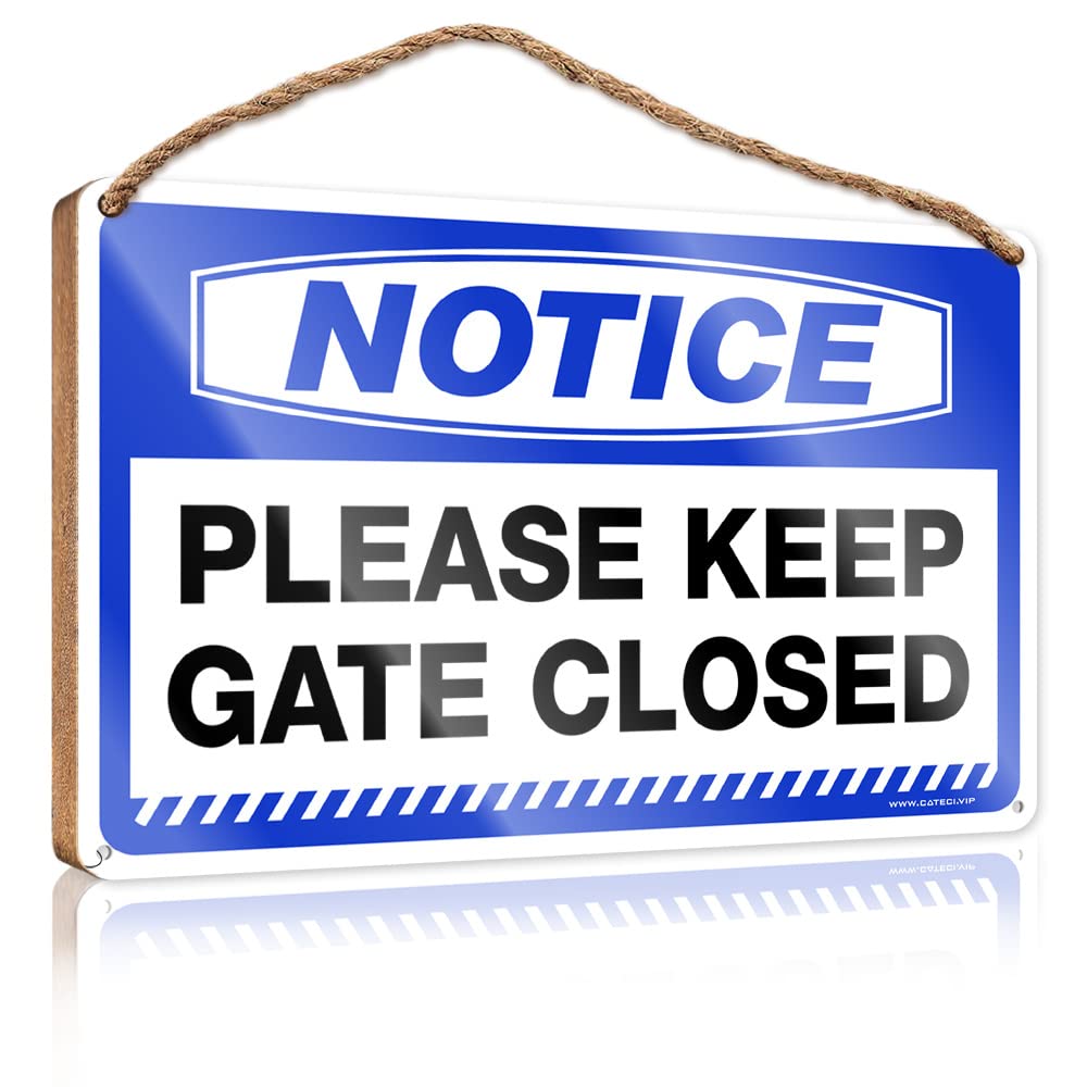 FZFN Wood Decor Sign Notice Please Keep Gate Closed Wooden Sign Farm Hanging Door Sign Funny Room Signs(23X35CM)