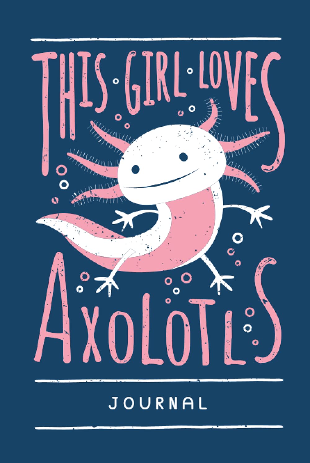 Axolotl Journal. Blank Lined Notebook For Writing And Note Taking.