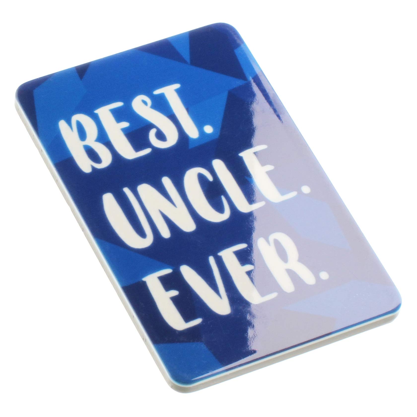 Best Uncle Ever Quote Novelty Magnet