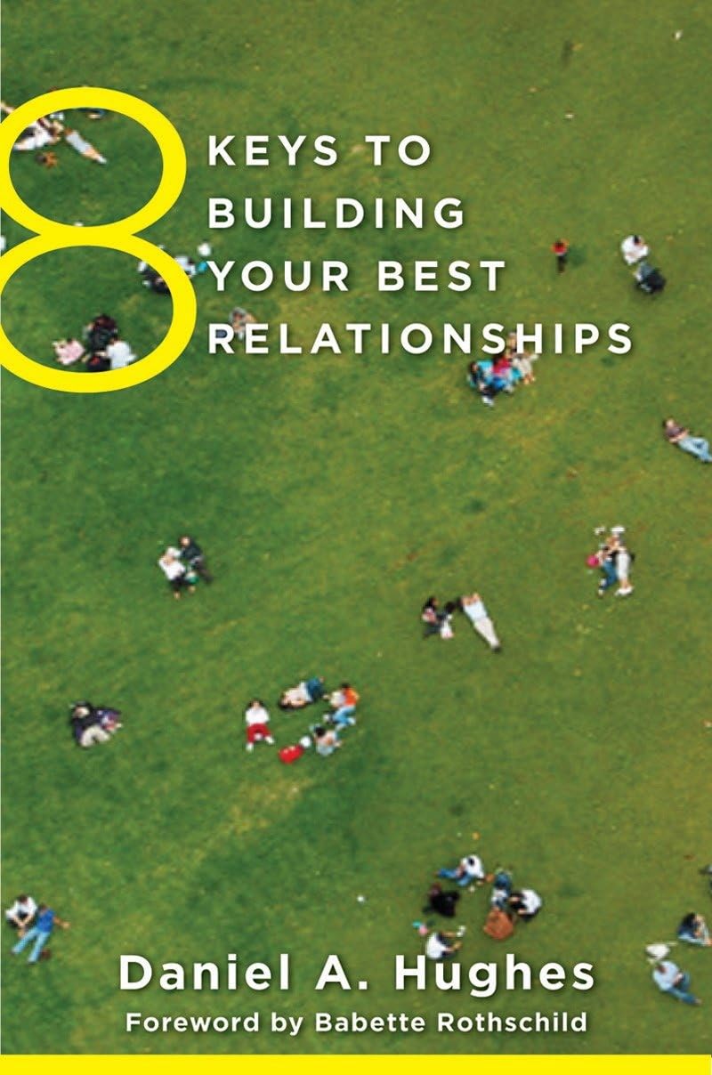 8 Keys to Building Your Best Relationships (8 Keys to Mental Health): 0