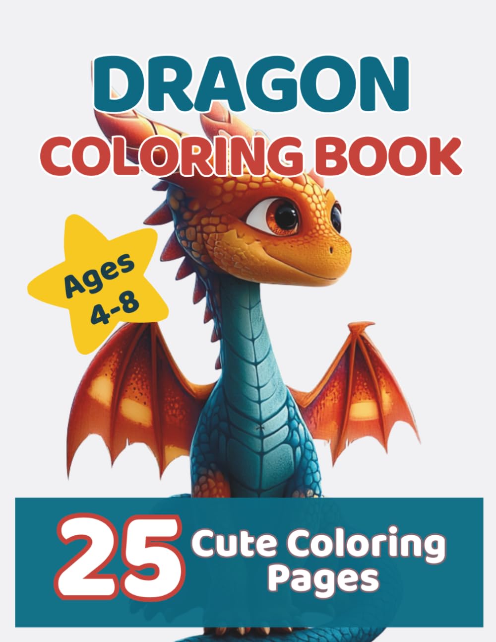 Dragon Dreams: Magical Dragons Coloring Book for Kids Ages 4–8 (Dreams Coloring Book Collection)
