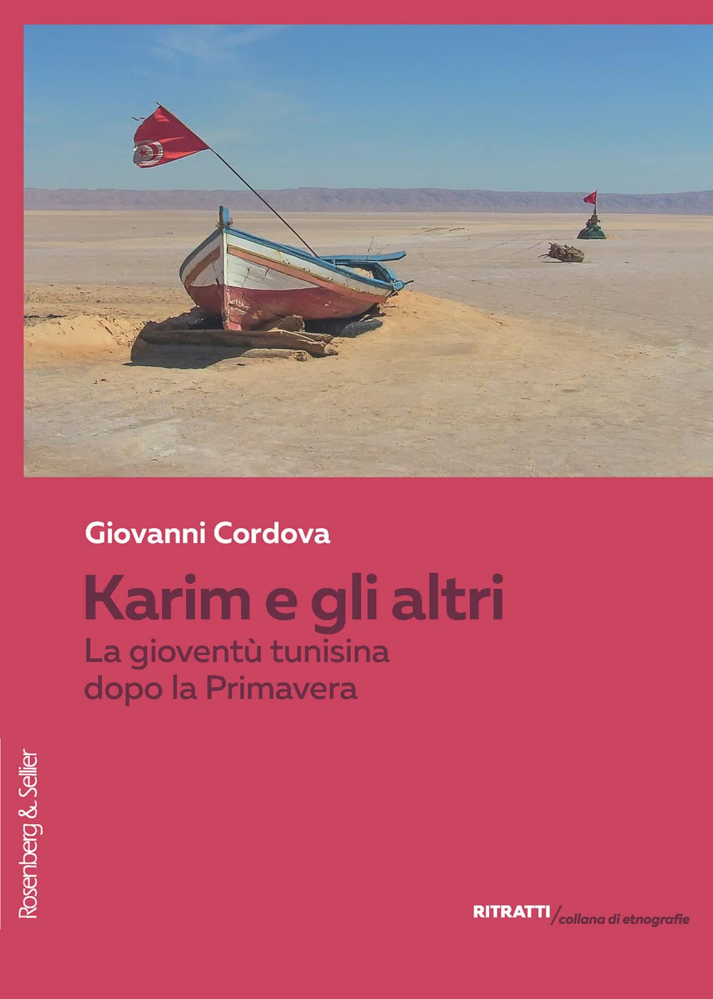 Karim E Gli Altri. La Gioventù Tunisina Dopo La Primavera - 4