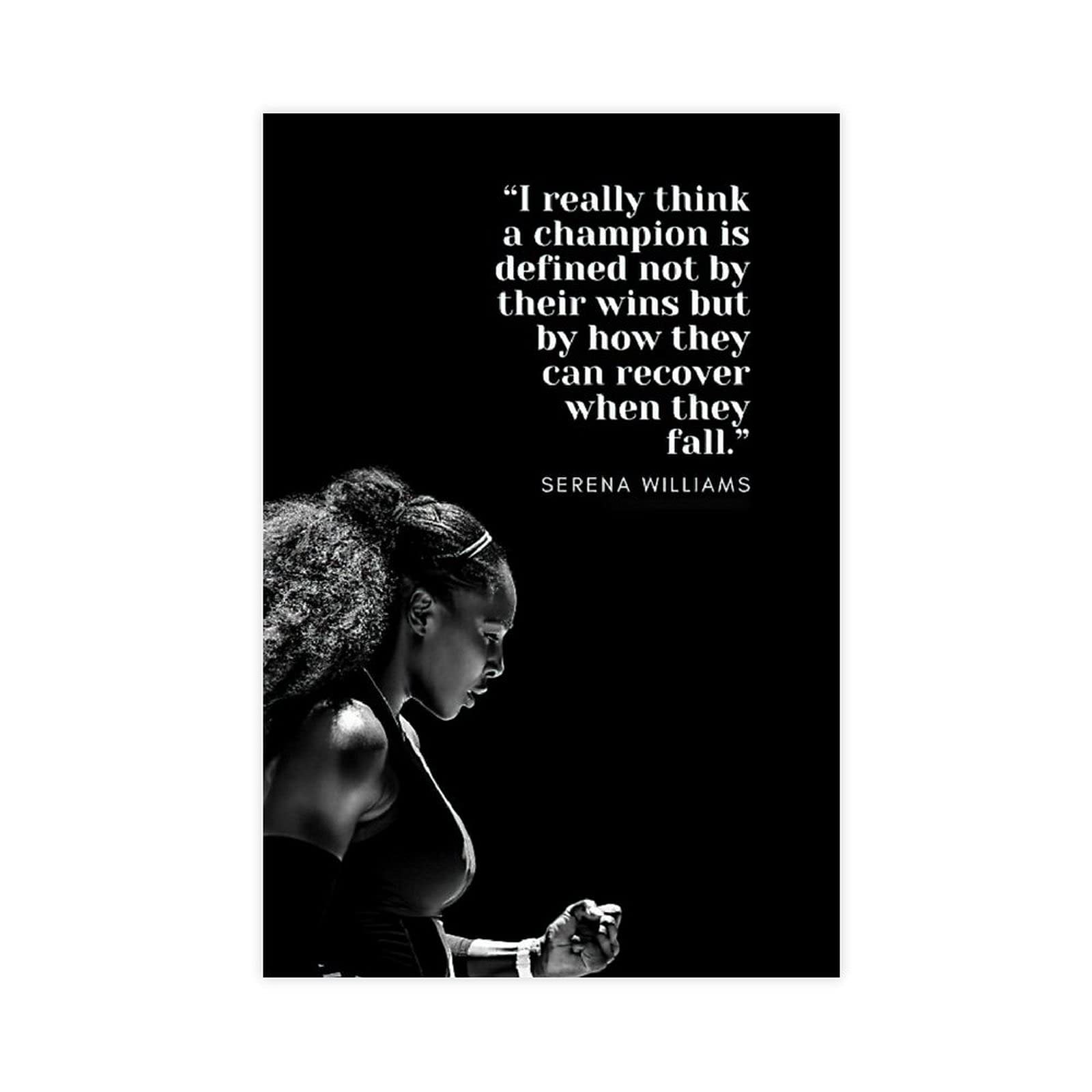 Yingxi Serena Williams Tennis Poster Classic Motivational Quote Canvas Wall Bedroom Decor Picture Sports Landscape Offices Room Decor Gift Unframe:12×18Inch(30×45Cm)