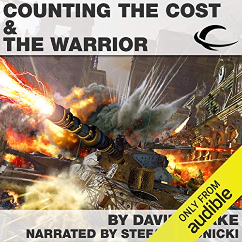 Counting the Cost & The Warrior Hammer's Slammers Series Part 1 (Audio