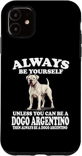 Miniatura 10 de iPhone XR Always Be Yourself Unless You Can Be A Dogo Argentino Dog Case