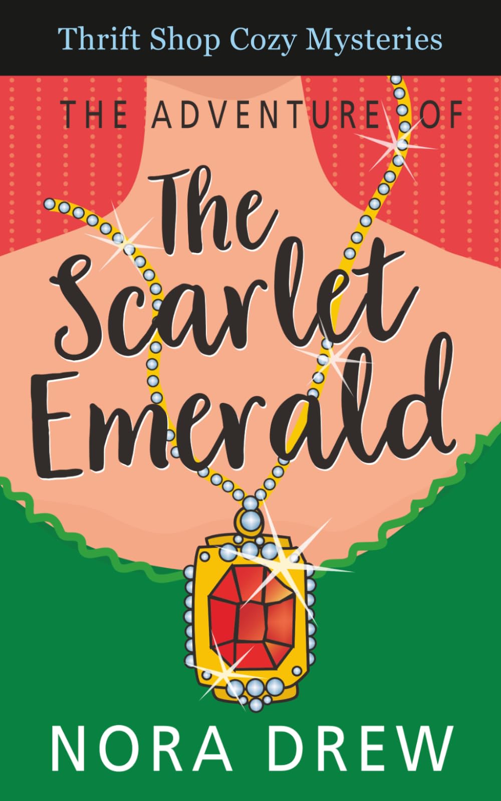 The Adventure of the Scarlet Emerald: Thrift Shop Cozy Mysteries