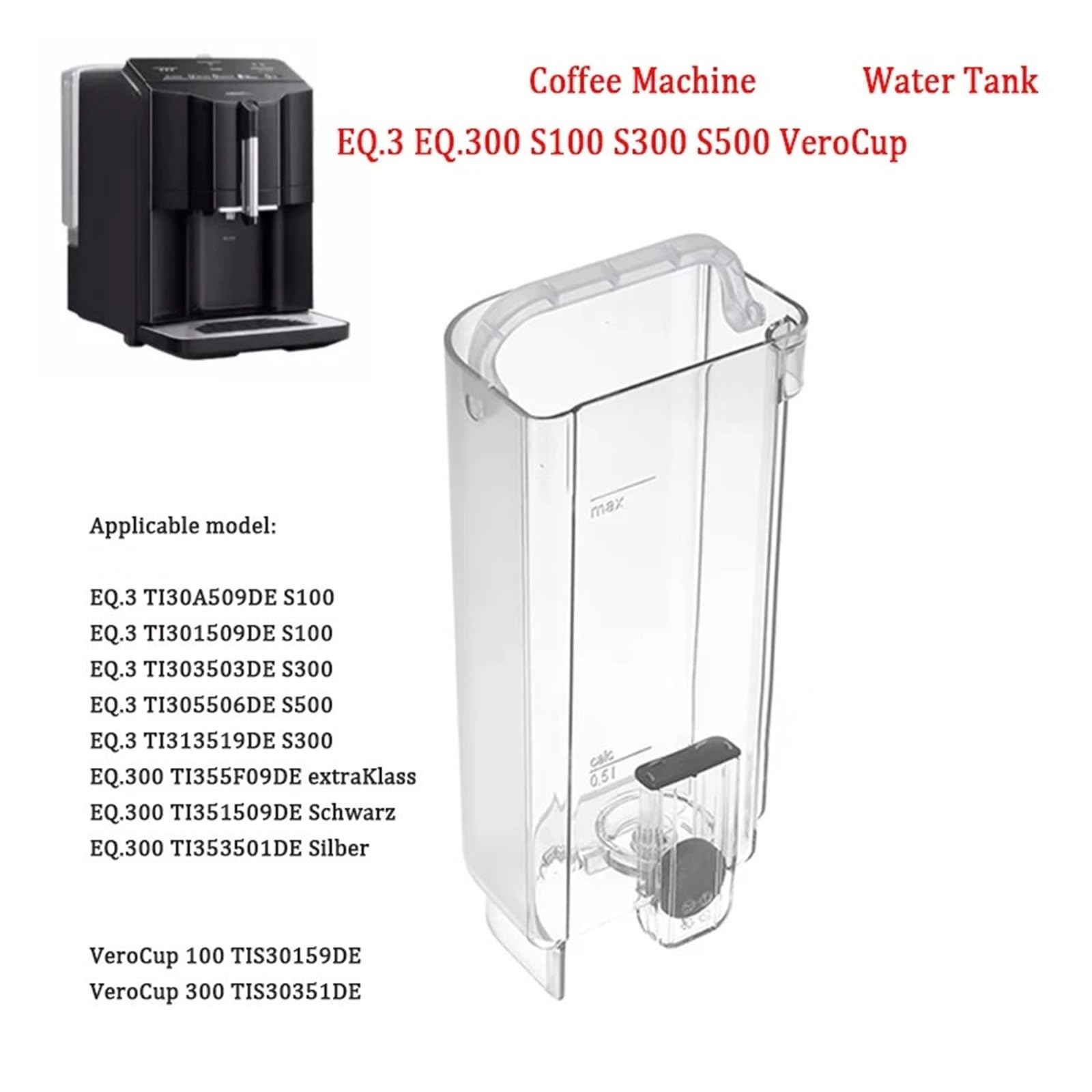 Tanque De Agua For Cafetera, Compatible Con Siemens, Cafetera, Compatible Con Bosch, Tanque De Agua EQ.3.300 S100 S300 S500 VeroCup Piezas De Repuesto A Prueba De Polvo