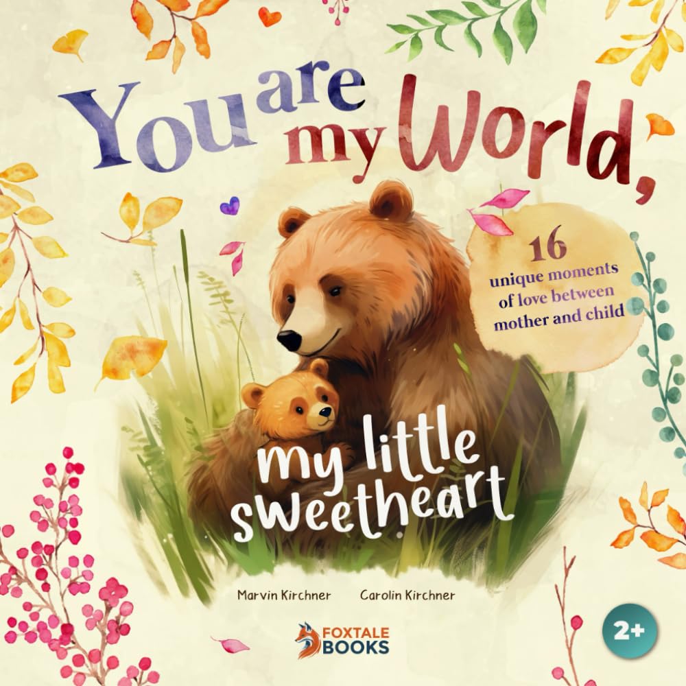You Are My World My Little Sweetheart: 6 Unique Moments of Love  