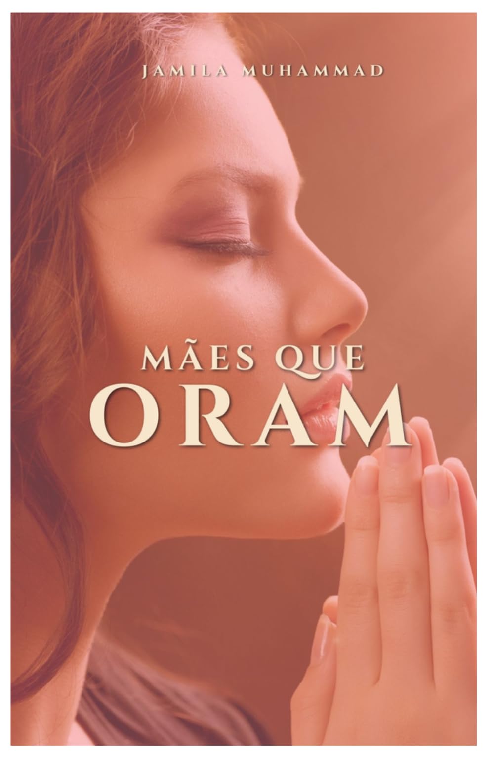 Mães Que Oram