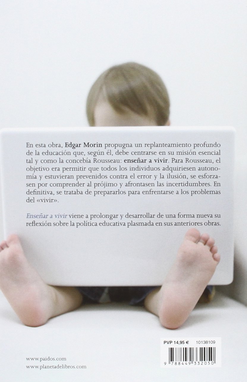 Enseñar a vivir: Manifiesto para cambiar la educación (Biblioteca Edgar Morin)