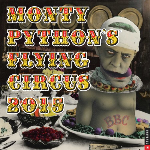 Télécharger Monty Python's Flying Circus 2015 Wall Calendar Francais PDF