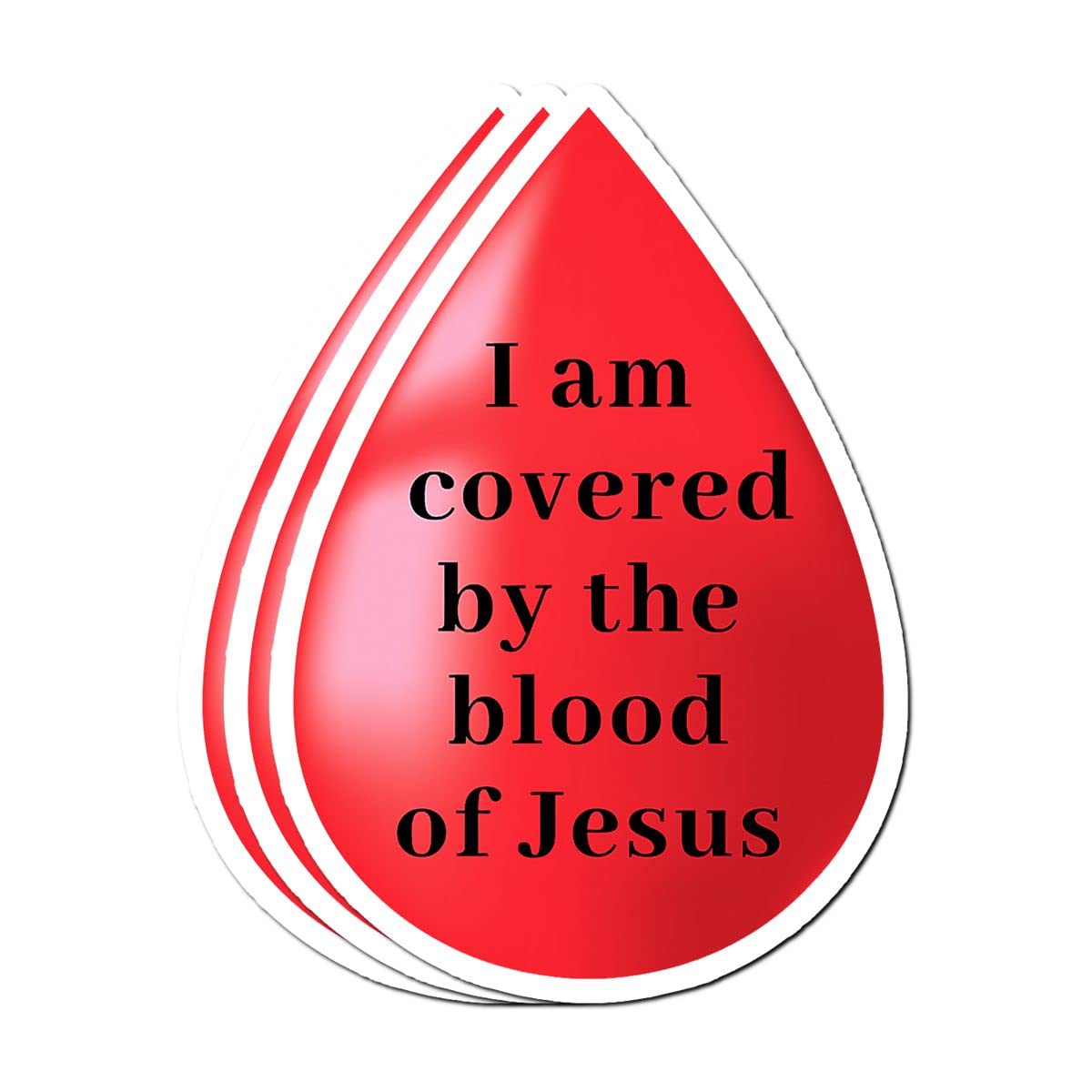 I Am Covered by The Blood of Jesus Gift Decorations - 3x4 Decals Stickers for Laptop Window Helmet Water Bottle (Set of 3)
