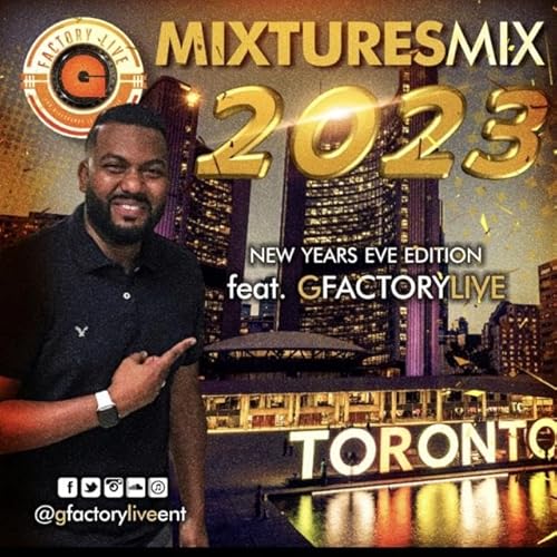MIXTURES MIX NEW YEARS EDITION EVE 2022-2023 Mixed By GfactoryLive