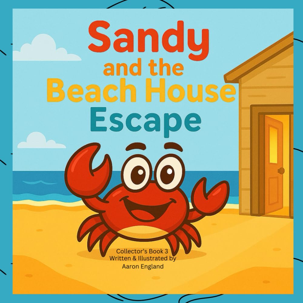 Sandy and the Beach House Escape (Sandy's Adventures)
