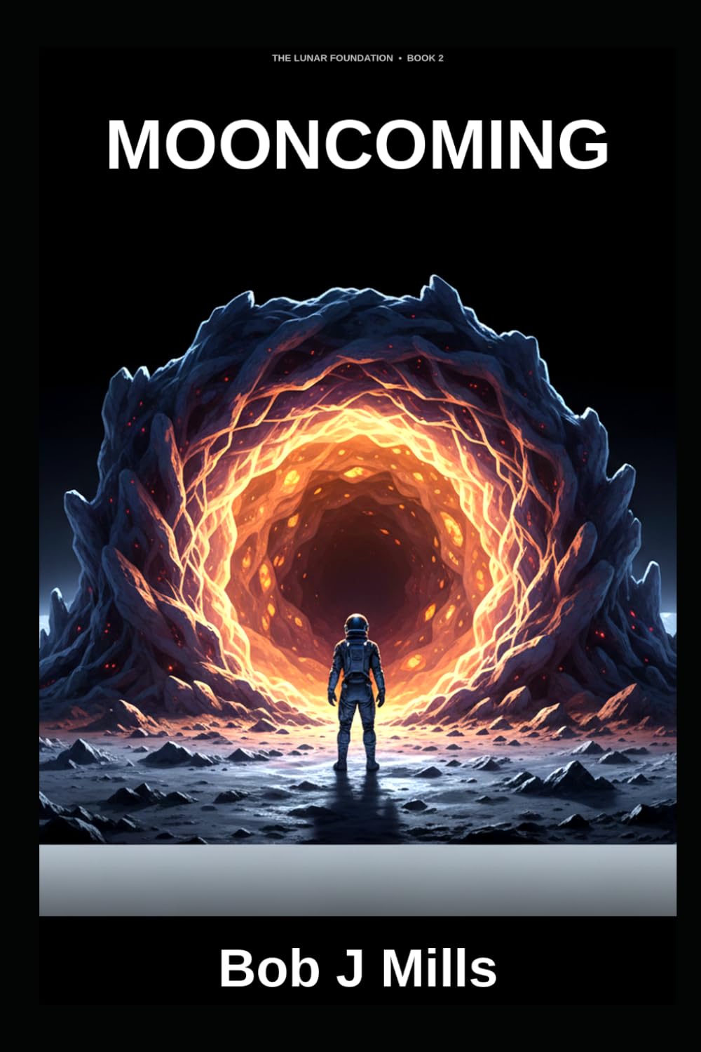 Mooncomming: Book 2 in the Lunar Foundations Series