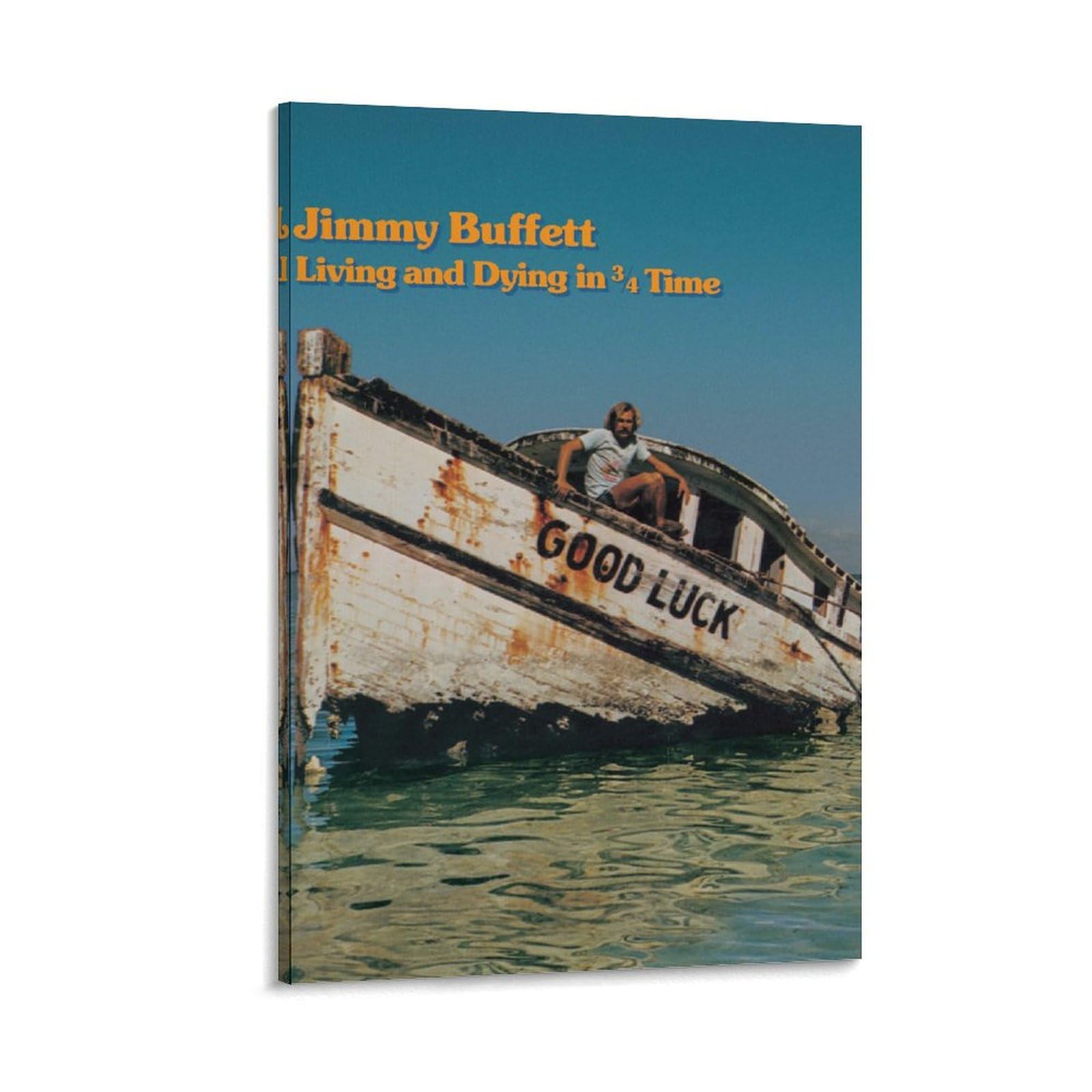 Jimmy Buffett Living And Dying In 34 Time 1 Canvas Poster Bedroom Decoration Landscape Office Valentine's Birthday Gift Frame-style12x18inch(30x45cm)