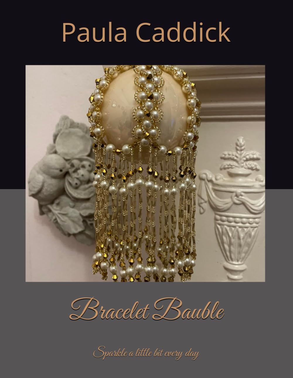 Bracelet Bauble: Sparkle a little bit every day (Christmas Baubles)