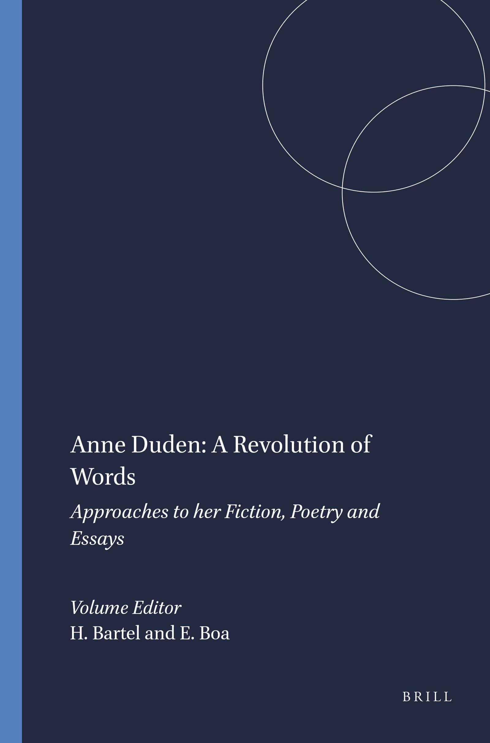 Anne Duden: A Revolution of Words: Approaches to her Fiction, Poetry and Essays: 56 (German Monitor, 56)