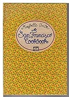 A San Francisco Cookbook B000HE6S1Y Book Cover