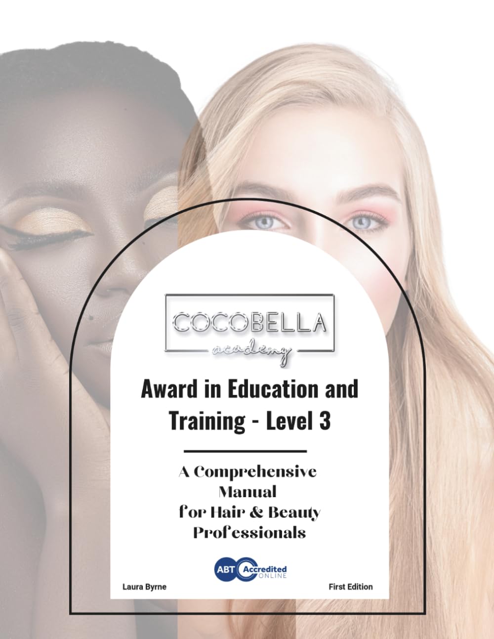 Award in Education and Training - Level 3: Manual For Hair & Beauty Professionals