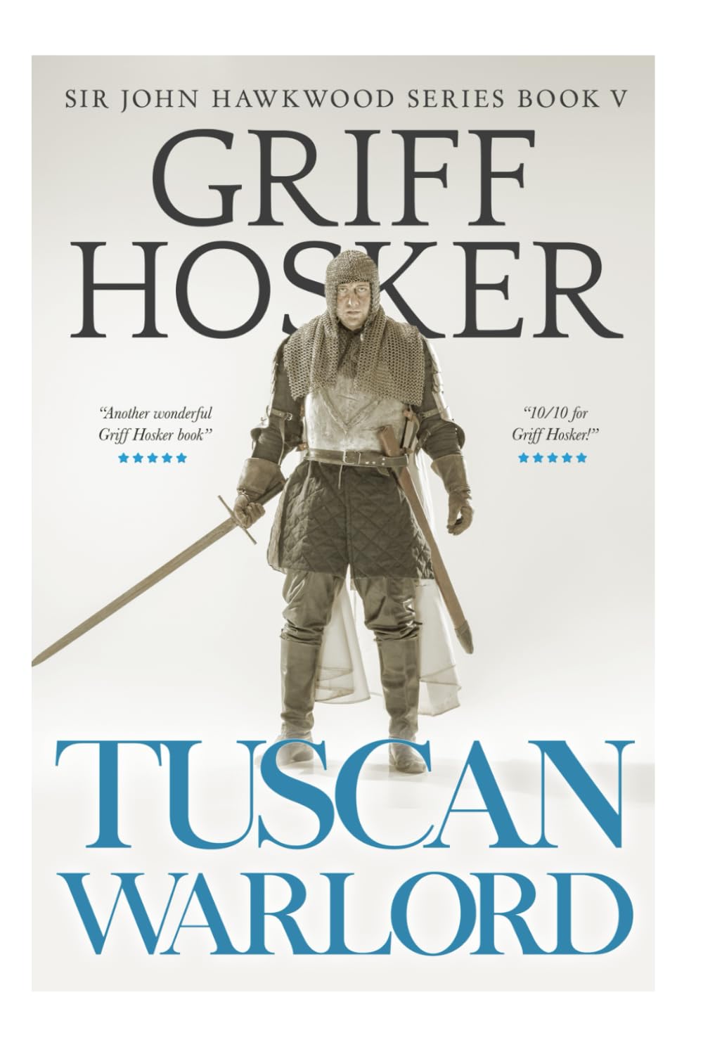 Tuscan Warlord: 5 (Sir John Hawkwood)