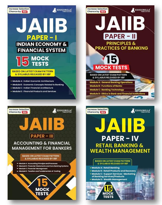 JAIIB 2024 (Combo of Paper 1, 2, 3 & 4) | 6000+ Solved Questions for Indian Economy & Indian Financial System, Principles and Practices of Banking, Accounting & Financial Management & Retail Banking & Wealth Management