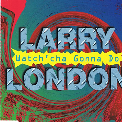 Watch'Cha Gonna Do [Single-Cd]