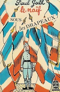 Paperback Le Naif sous les drapeau [French] Book