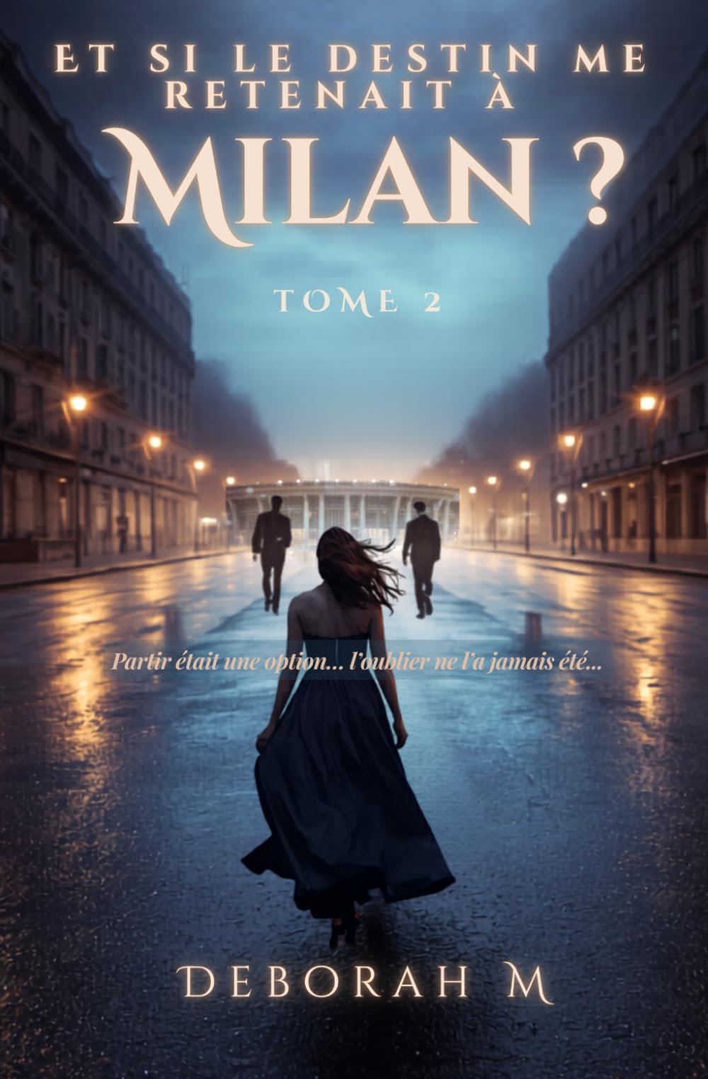 Et si le destin me retenait à Milan ?
