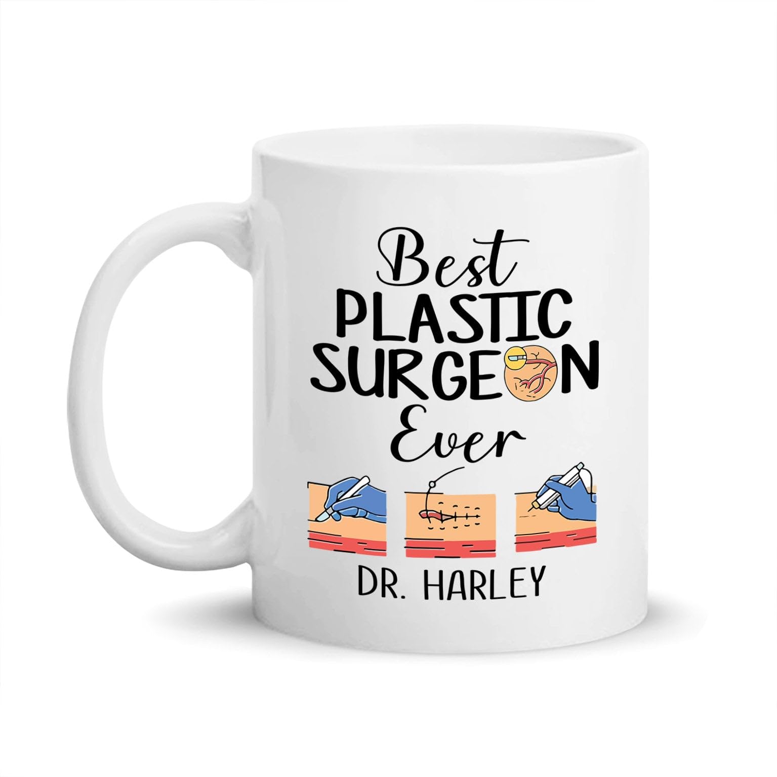 Plastic Surgeon Ceramic Mug, Personalized Plastic Surgeon Mug With Name, Best Plastic Surgeon Ever Cup, Custom Plastic Surgeon White Coffee Mug 11Oz