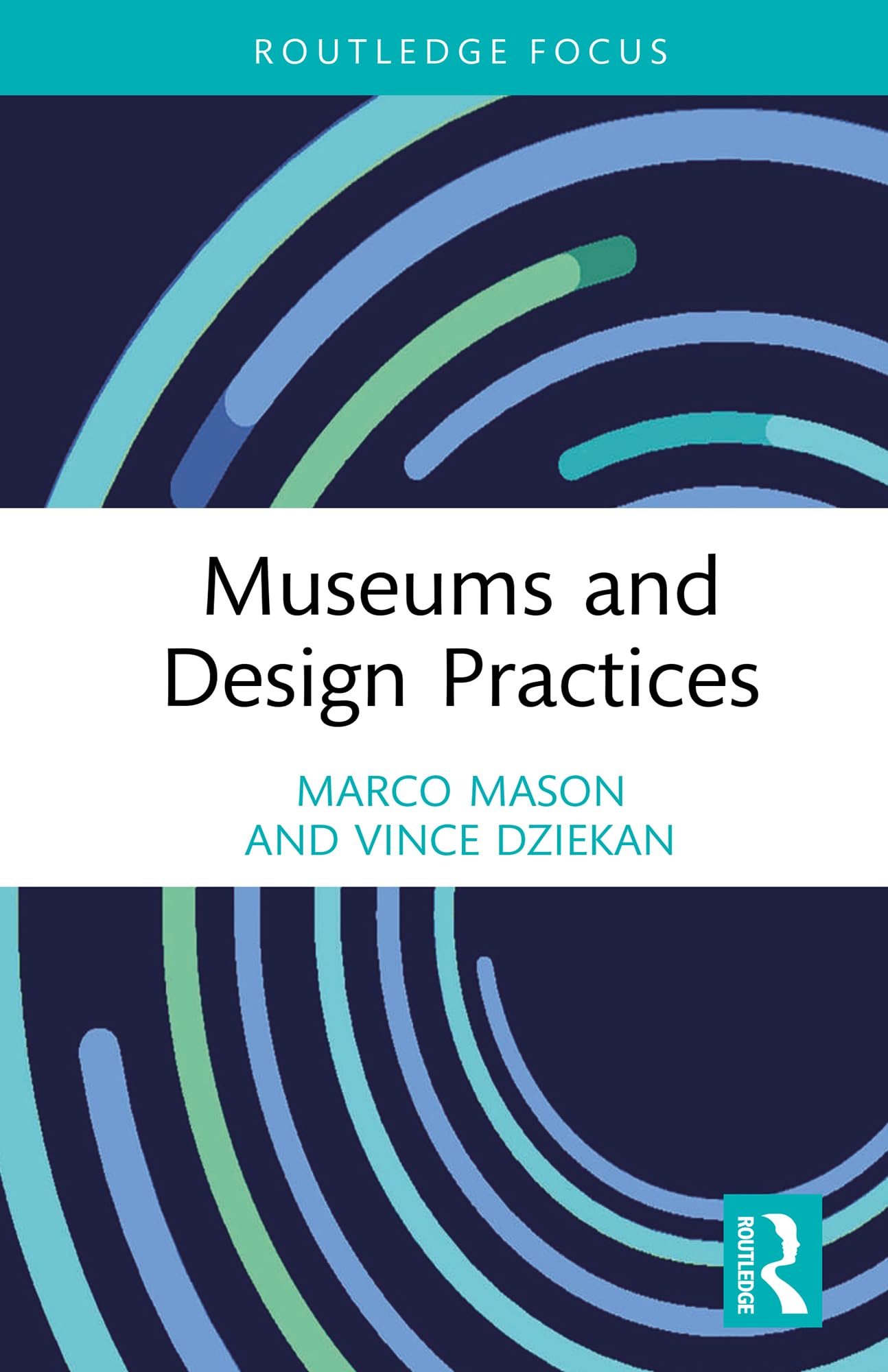 Museums and Design Practices (Critical Perspectives on Museums and Digital Technology) (English Edition)
