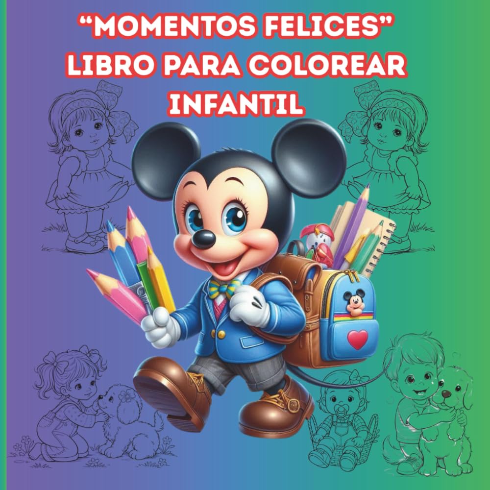 “Momentos Felices – Libro para Colorear Infantil”: “Diversión para Colorear – 31 Dibujos para Niños”