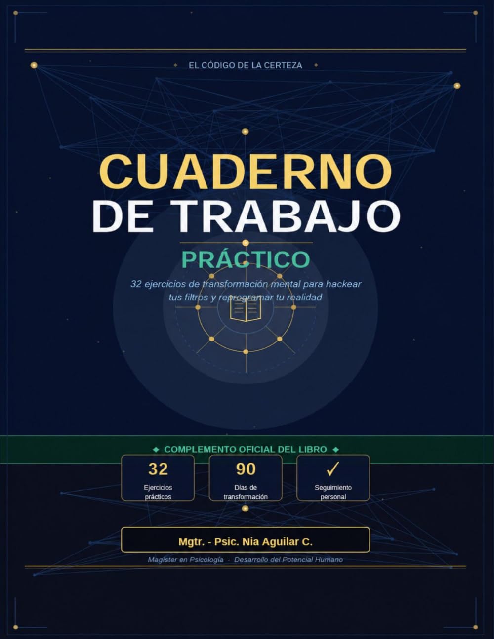 El Código de la Certeza: Cuaderno de Trabajo Práctico