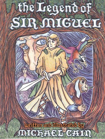 The Legend of Sir Miguel 0933849265 Book Cover