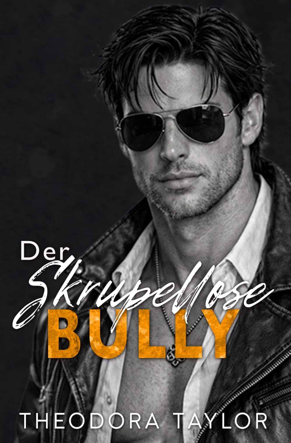 Der skrupellose Bully (Skrupellose Geschäfte)