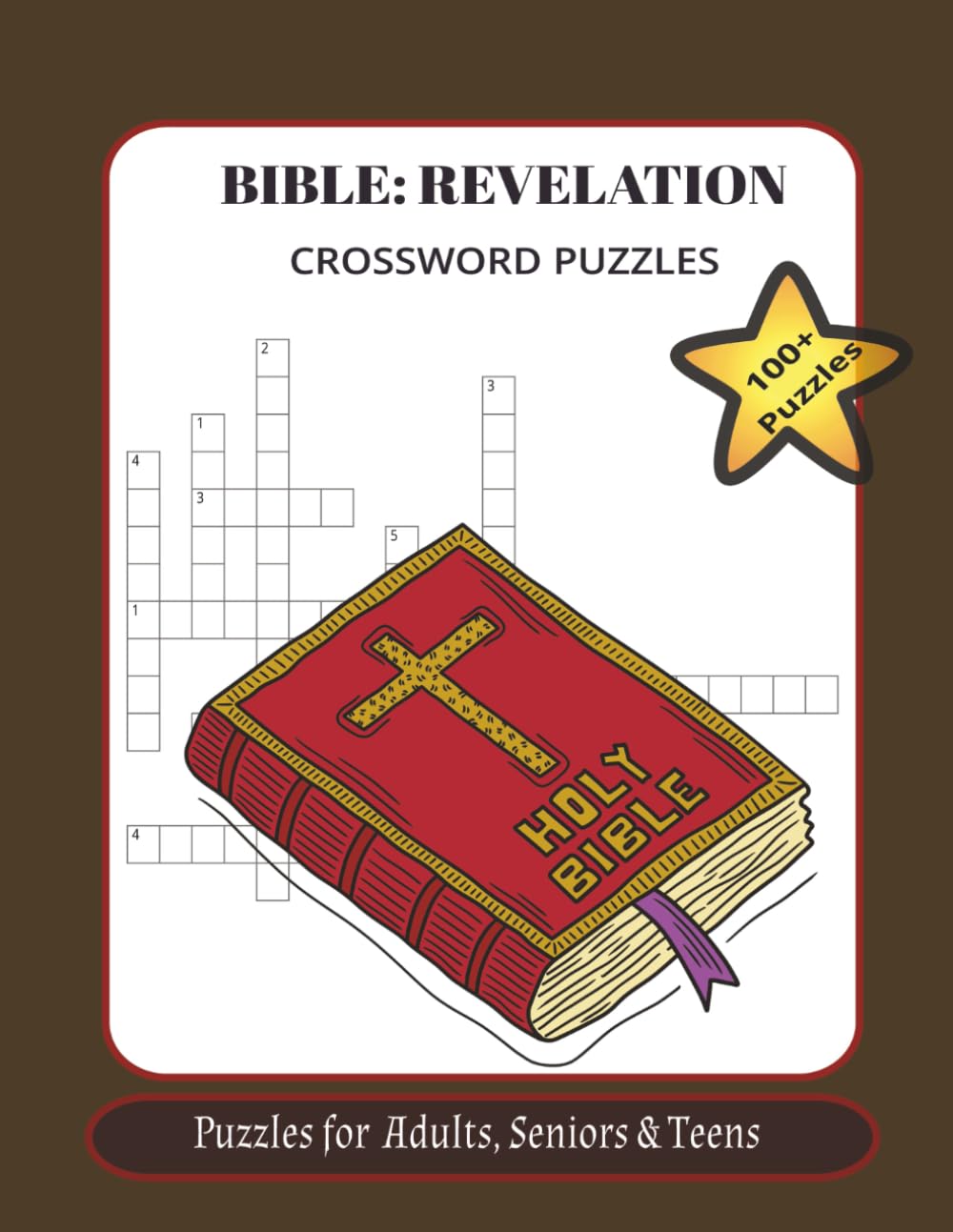 Bible: Revelation crossword puzzles: Crossword Puzzles with Easy to Read Print about the Bible| 8.5x11 inches, 210pages | 100+ Puzzles..Gift for ... 100+ Puzzles for Adults, Seniors & Teens