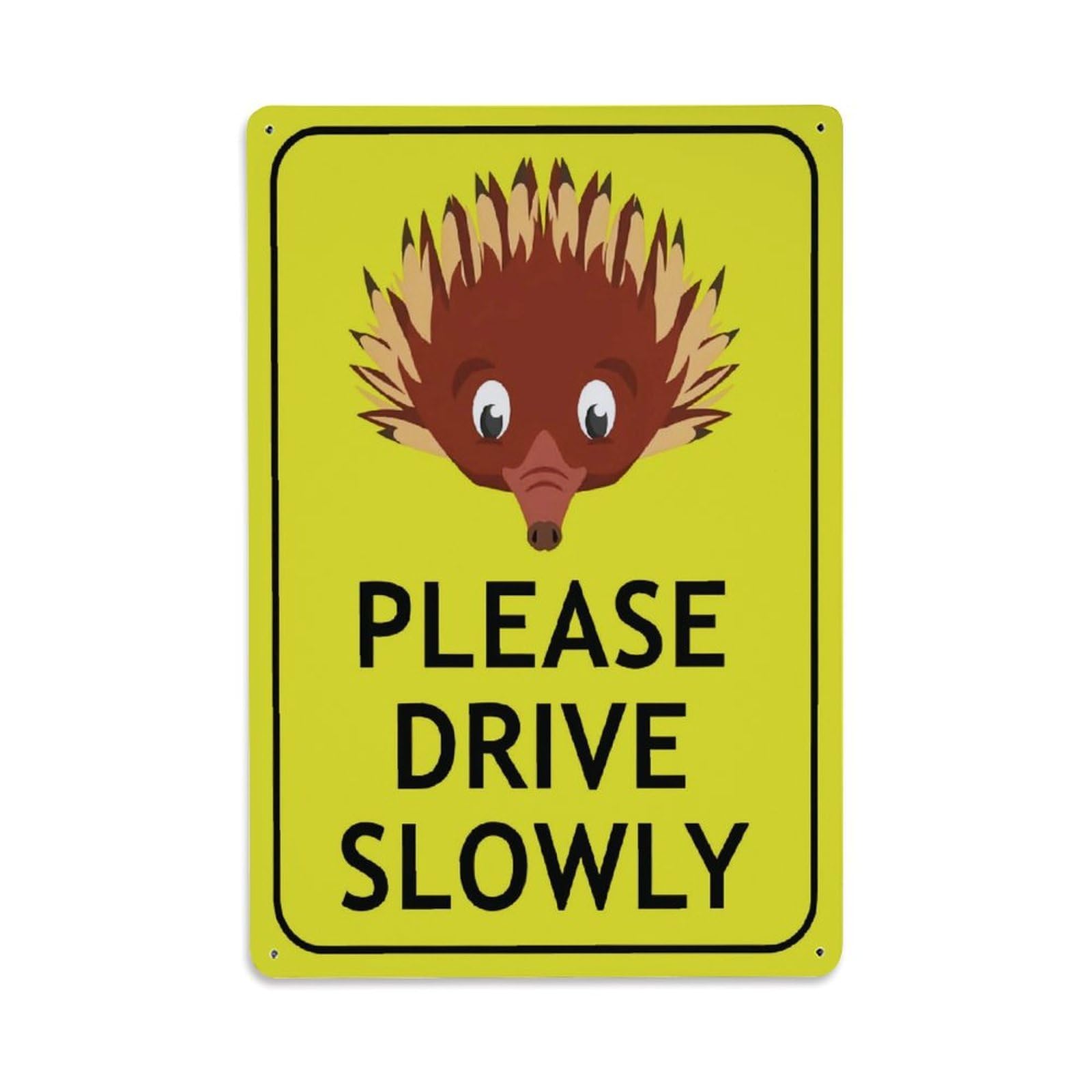 Please Drive Slowly (Echidna) Funny Road Sign Vintage Aluminium Metal Sign, Retro Wall Decor for Home, Bar, Garage & Farmhouse 30x20cm