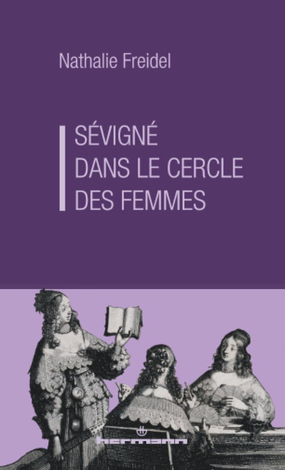 Sévigné, dans le cercle des femmes