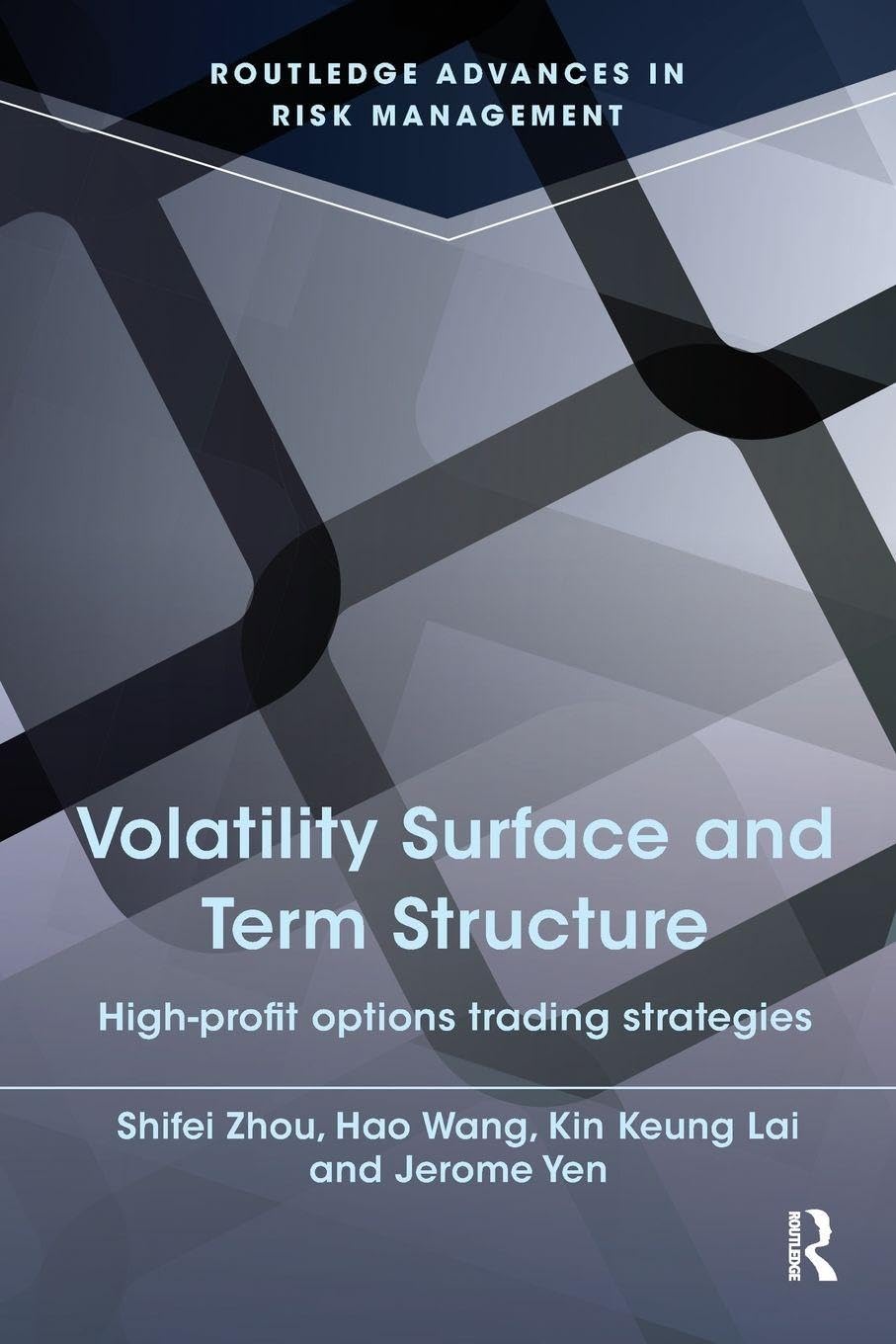 Volatility Surface and Term Structure by Kin Keung Lai, Jerom... - 9781138916265