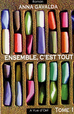 ENSEMBLE, C'EST TOUT TOME 1 [French] 2846662673 Book Cover