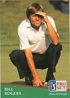 1991 Pro Set Golf #7 Bill Rogers Official PGA Trading Card