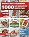 Instant Pot Cookbook: 1000 Day Instant Pot Recipes Plan: 1000 Days Instant Pot Diet Cookbook:3 Years Pressure Cooker Recipes Plan:The Ultimate Instant Pot Recipes Challenge:A Pressure Cooker Cookbook