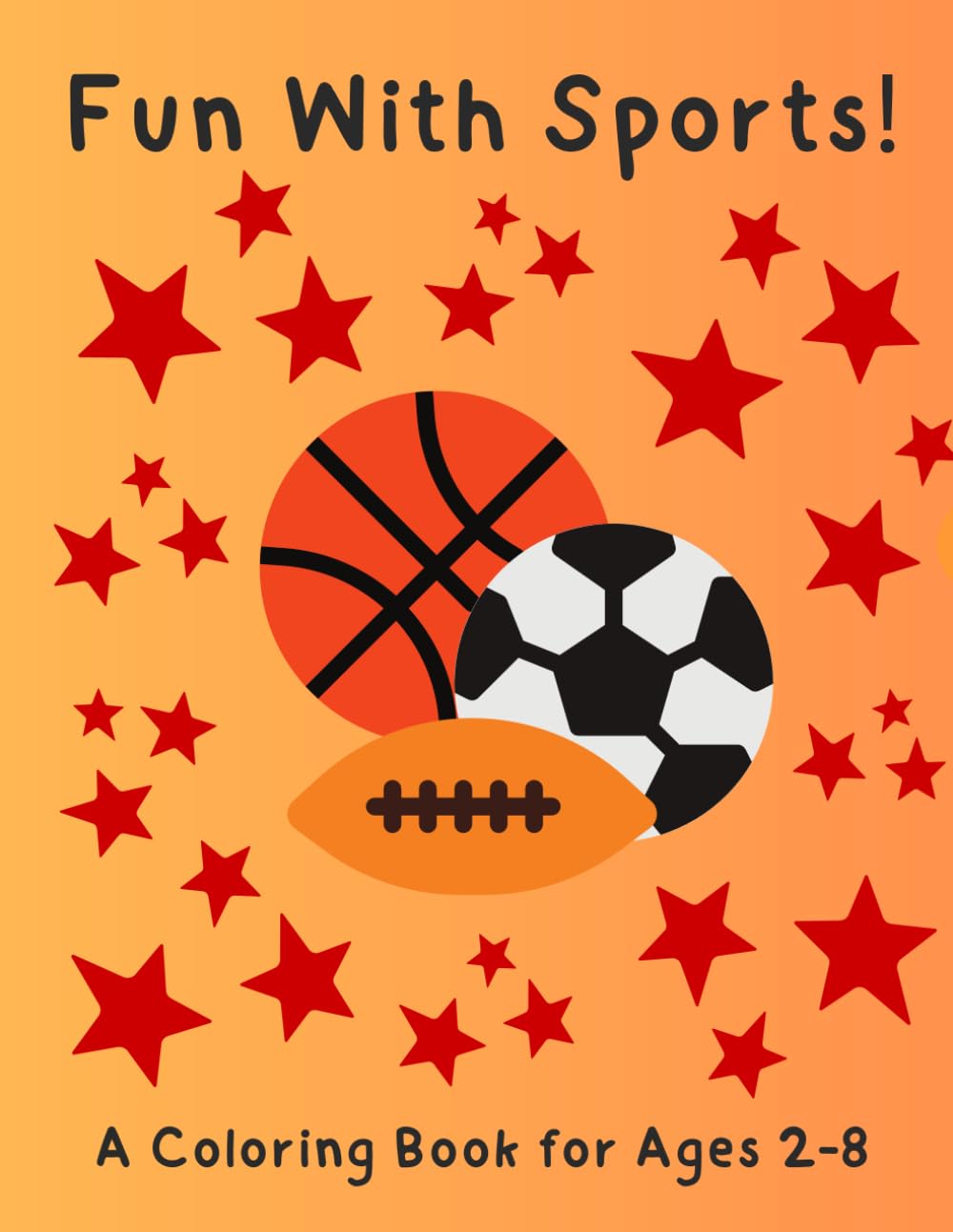 Fun With Sports: Easy Sports Coloring Book