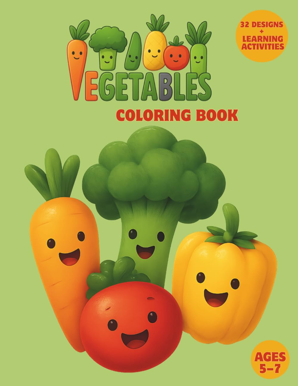 Vegetables: Fun and Simple Vegetable Coloring Pages – Educational Activity Book for Learning Veggie Names (Mother Nature: A Coloring Book Celebrating Fruits & Vegetables for Kids Ages 5–7)