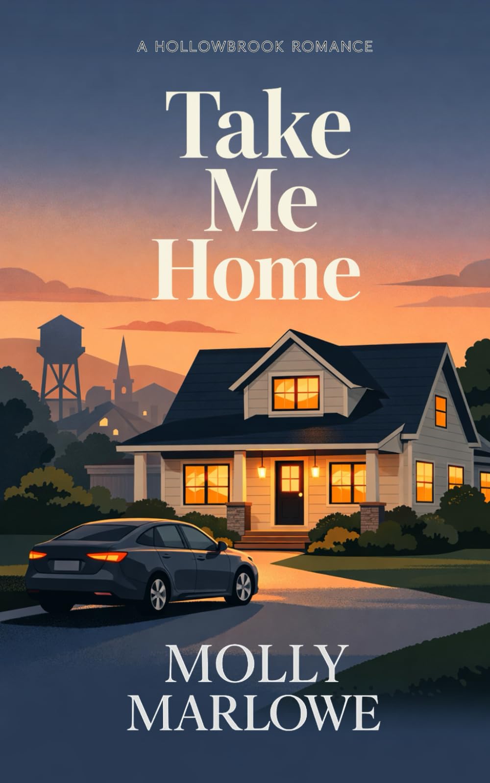 Take Me Home: A Hollowbrook Romance
