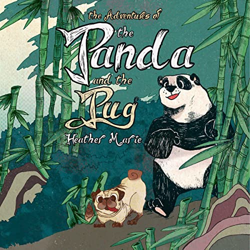 The Adventures of the Panda and the Pug by Heather Marie episode artwork