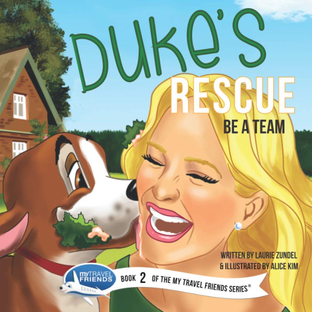 Duke's Rescue: Be a Team (My Travel Friends)