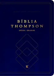 Bíblia Thompson - Letra Grande - Com Indice: Capa Luxo Azul