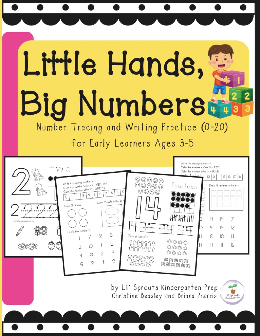 Little Hands, Big Numbers: Number Tracing and Writing Practice (0-20) for Early Learners Ages 3-5 (Lil' Learners Library)